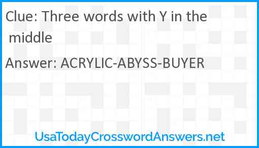 Three words with Y in the middle Answer