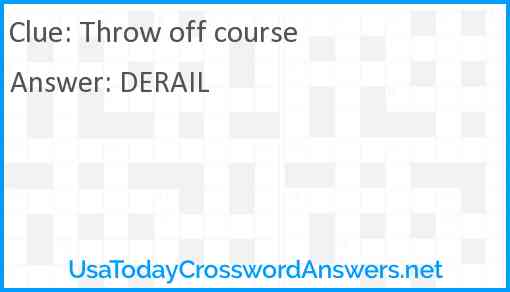 Throw off course Answer