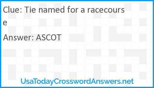 Tie named for a racecourse Answer
