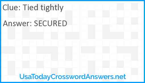 Tied tightly Answer
