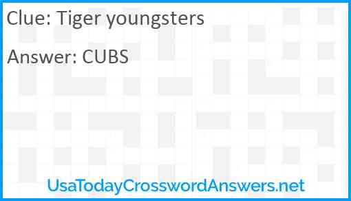 Tiger youngsters Answer
