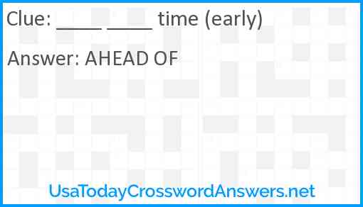 ____ ____ time (early) Answer
