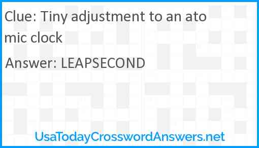 Tiny adjustment to an atomic clock Answer