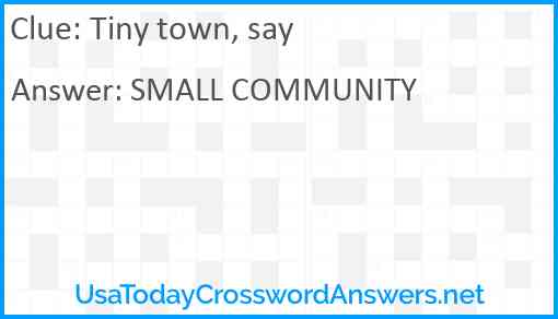 Tiny town, say Answer