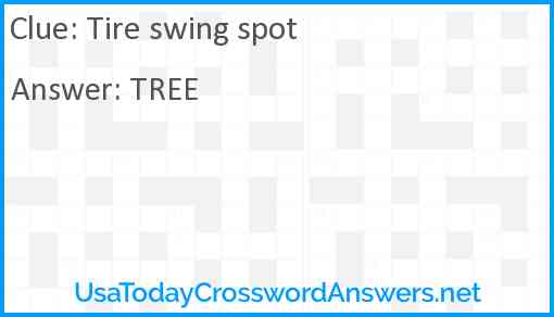 Tire swing spot Answer