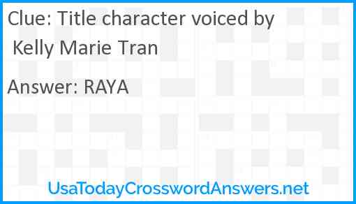 Title character voiced by Kelly Marie Tran Answer