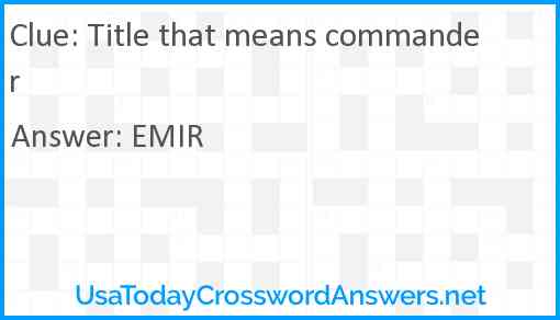 Title that means commander Answer