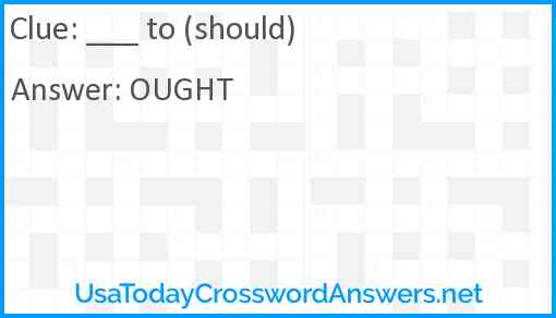 ___ to (should) Answer