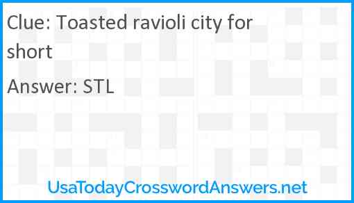 Toasted ravioli city for short Answer