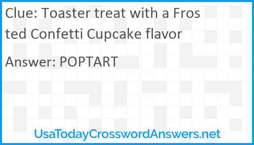 Toaster treat with a Frosted Confetti Cupcake flavor Answer