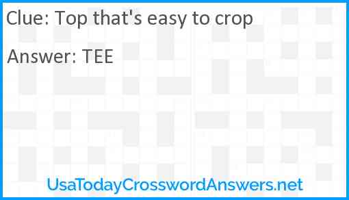 Top that's easy to crop Answer