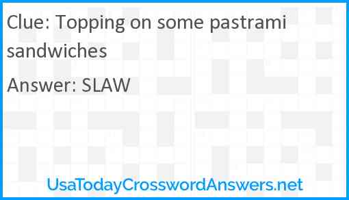 Topping on some pastrami sandwiches Answer