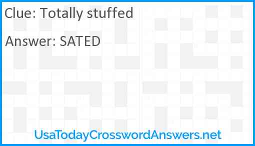 Totally stuffed Answer