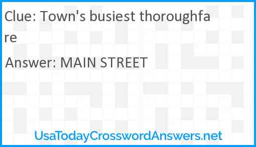 Town's busiest thoroughfare Answer