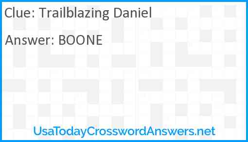Trailblazing Daniel Answer
