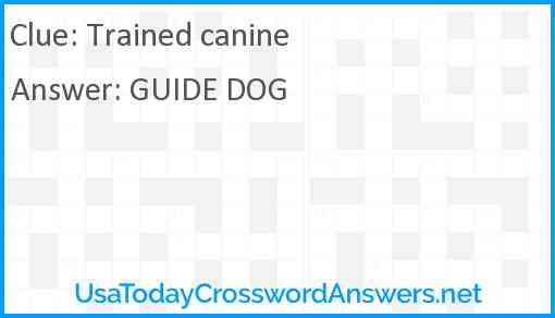 Trained canine Answer