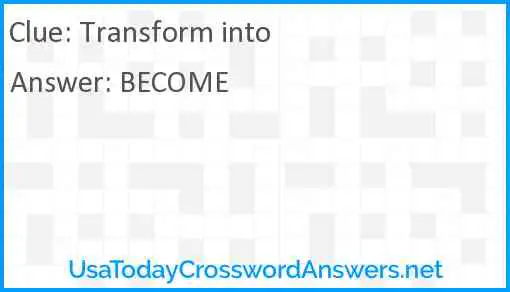 Transform into Answer
