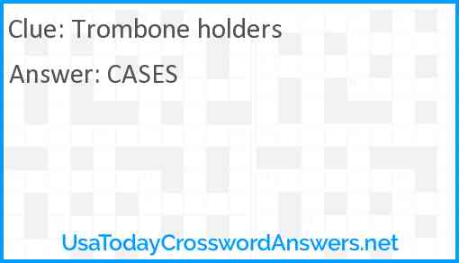 Trombone holders Answer