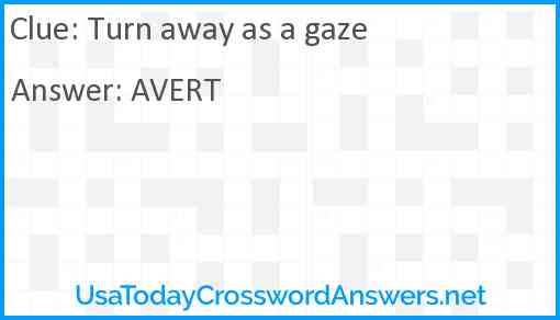 Turn away as a gaze Answer