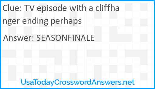 TV episode with a cliffhanger ending perhaps Answer