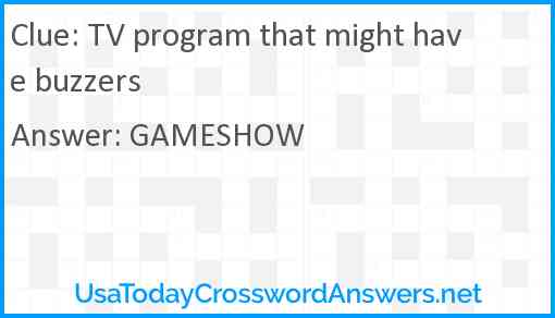 TV program that might have buzzers Answer