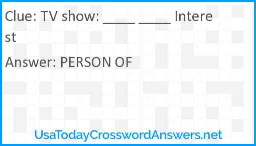 TV show: ____ ____ Interest Answer