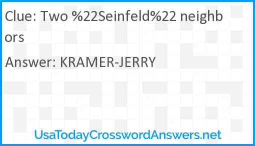 Two %22Seinfeld%22 neighbors Answer