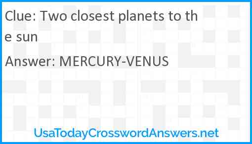 Two closest planets to the sun Answer