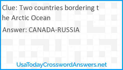 Two countries bordering the Arctic Ocean Answer