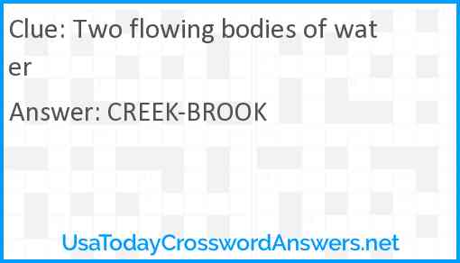 Two flowing bodies of water Answer
