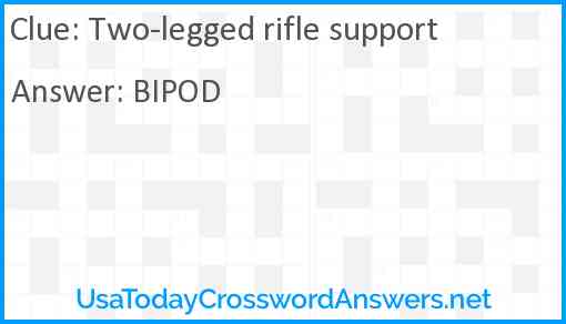 Two-legged rifle support Answer