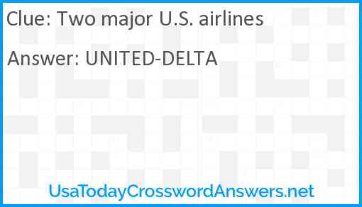 Two major U.S. airlines Answer
