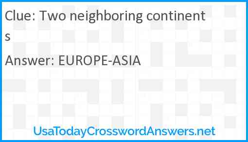 Two neighboring continents Answer