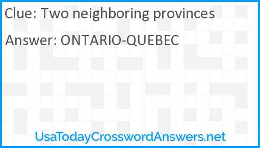 Two neighboring provinces Answer
