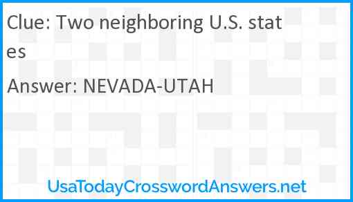 Two neighboring U.S. states Answer