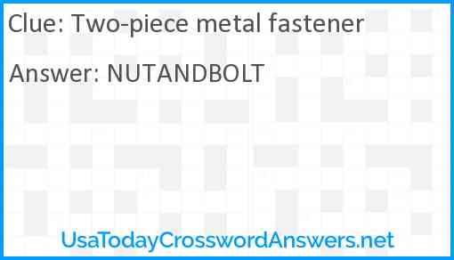 Two-piece metal fastener Answer
