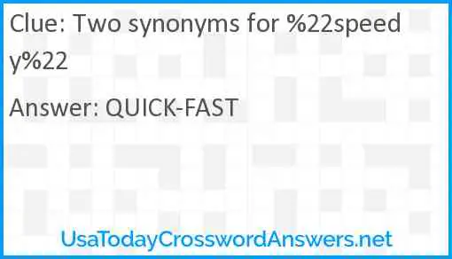 Two synonyms for %22speedy%22 Answer