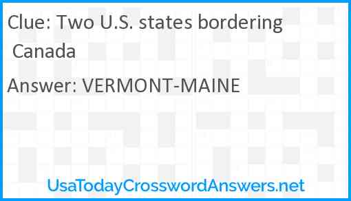 Two U.S. states bordering Canada Answer