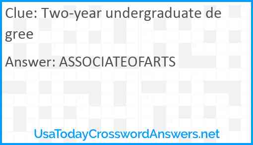 Two-year undergraduate degree Answer