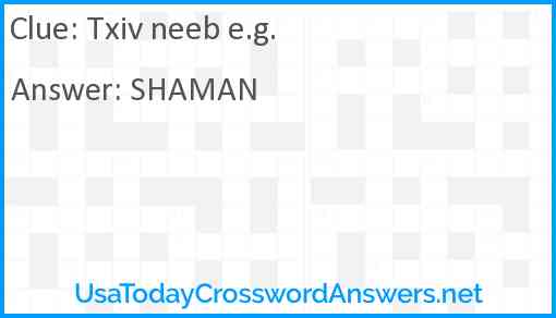 Txiv neeb e.g. Answer