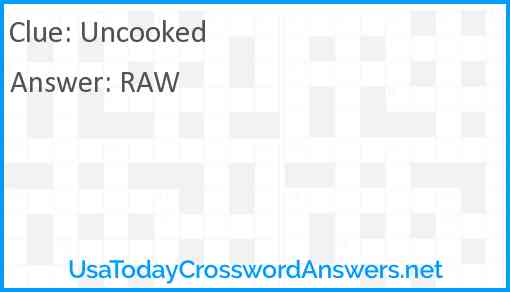 Uncooked Answer
