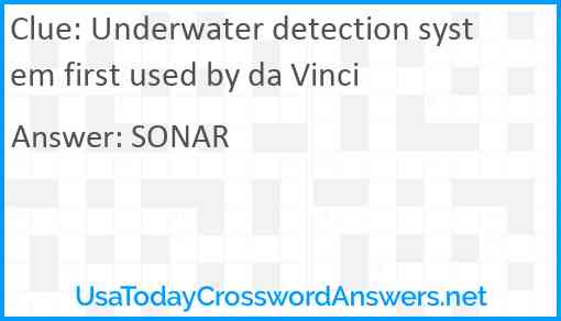 Underwater detection system first used by da Vinci Answer