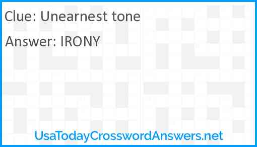 Unearnest tone Answer