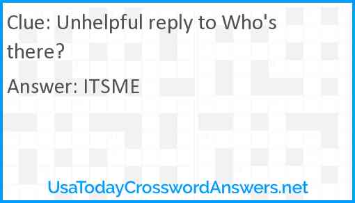 Unhelpful reply to Who's there? Answer