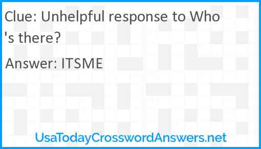 Unhelpful response to Who's there? Answer