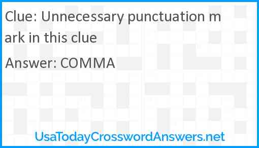 Unnecessary punctuation mark in this clue Answer