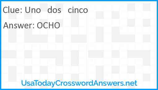 Uno   dos   cinco Answer