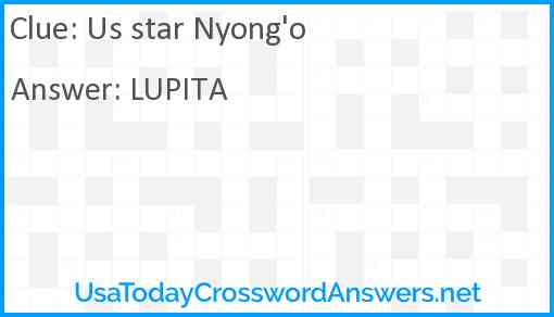 Us star Nyong'o Answer