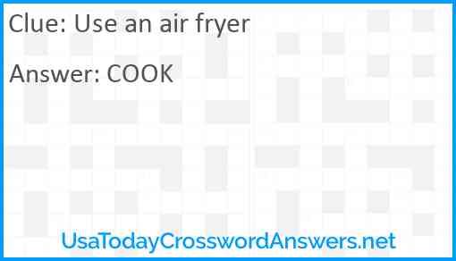 Use an air fryer Answer