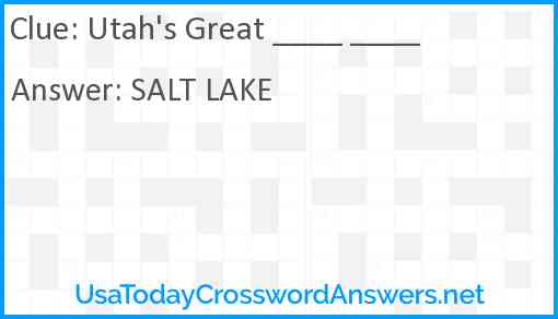 Utah's Great ____ ____ Answer